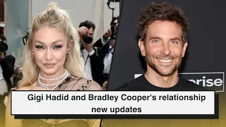 Gigi Hadid and Bradley Cooper's relationship new updates | @USACelebrityNewsToday4848 |