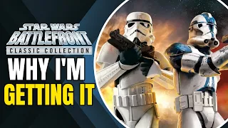 Why I'm Getting: Star Wars Battlefront Classic Collection