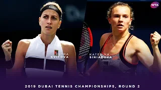 Petra Kvitova vs. Katerina Siniakova | 2019 Dubai Second Round | WTA Highlights