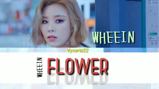 Flower (꽃) - Cover by Wheein (휘인) (Lyrics) (COLOR CODED/ROM/HAN/ENG)