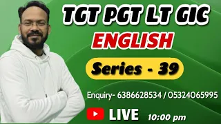 🔥TGT, PGT, LT GRADE, GIC ENGLISH || Series -39 || English Discovery || By Bhupesh Sir