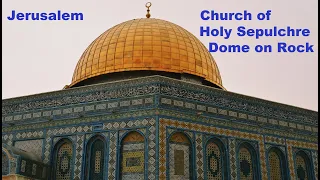 Jerusalem: Old City, Church of Holy Sepulchre and Dome on the Rock in 4k