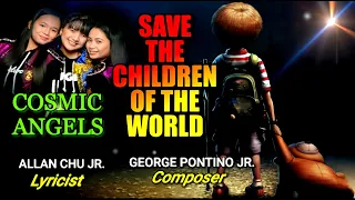 Save the Children of the World  ( Lyric Video) (Original) - Cosmic Angels (Angel of the Rainbow)