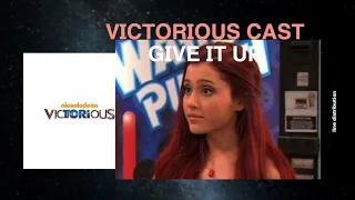 VICTORIOUS CAST 'GIVE IT UP' || LINE DISTRIBUTION