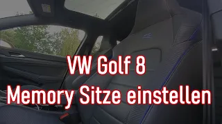 VW (Golf 8) Memory Ledersitze einstellen + Komforteinstieg