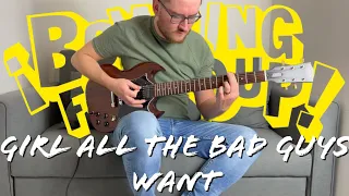 Girl All The Bad Guys Want - Bowling For Soup (Guitar Cover With TABS)