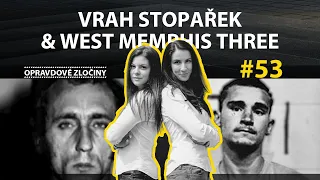 #53 - Vrah stopařek & West Memphis Three