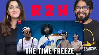 THE TIME FREEZE | ROUND2HELL | R2H | Reaction Video