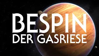 BESPIN - Warum der Planet für das Imperium unverzichtbar war? | Star Wars | Kanon Deutsch