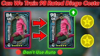 How To Train 97 Rated Nominating Diego Costa In eFootball 2024 Mobile | Diego Costa Max Level Pes 24