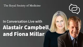 RSM In Conversation Live with Alastair Campbell and Fiona Millar