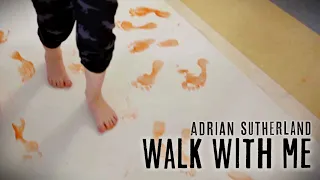 Adrian Sutherland - Walk With Me (Official Music Video) @attaboyadrian