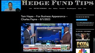 Hedge Fund Tips with Tom Hayes - VideoCast - Episode 198 - August 3, 2023