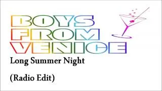 Boys from Venice - Long Summer Night (Radio Edit)