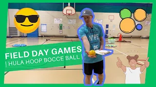 Field Day Games in PE | Hula Hoop Bocce Ball Relay |