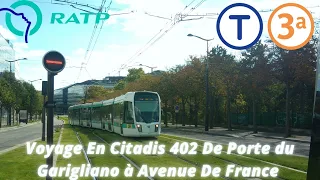 [ Tram T3A ] Pont du Garigliano à Avenue de France en Citadis 402