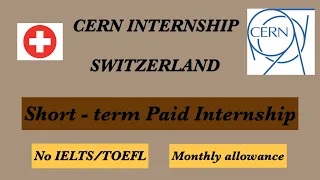 CERN Paid Internship in Switzerland | 6 months internship | How to apply