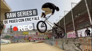 “Raw Series II” de paseo con Eric y Ale