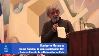 Charla Magistral “Educación, ética y democracia" del Profesor Humberto Maturana