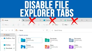 How to Disable the Windows 11 File Explorer Tabs