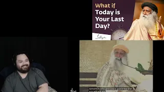 Sadhguru What If Today Is Your Last Day React