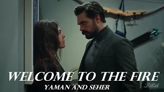 Yaman and Seher - Welcome to The Fire | Emanet | Legacy (Türkçe altyazılı/Legendada)