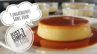 easy creme caramel in 15 min just with 3 simple steps /  no oven