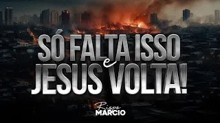 SÓ FALTA ISSO E JESUS VOLTA | BISPO MARCIO CAROTTI