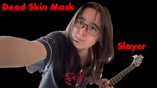 Slayer - Dead Skin Mask Guitar Cover #スレイヤー