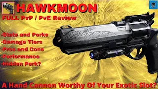 HAWKMOON Destiny 2!  Full PVE and PVP Review.  The Best Hand Cannon In Destiny!?