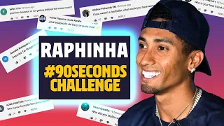 🤔😂 RAPHINHA FACES THE #90SECONDSCHALLENGE