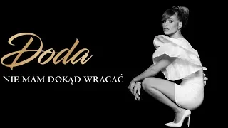 Doda - Nie mam dokąd wracać (Official video)