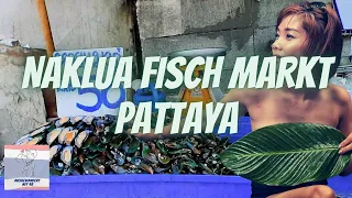 Naklua Fisch Markt 🐟🐙🐚 in Pattaya Thailand inklusive Ansichten der Umgebung im Dezember 2020