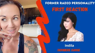 Indila - Derniere Danse - Former Radio Personality FIRST REACTION