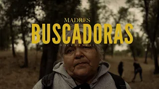 MADRES BUSCADORAS DOCUMENTAL