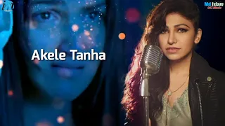 Akele Tanha (LYRICS) – Tulsi Kumar | Darling | Fardeen Khan, Esha Deol, Isha Koppikar