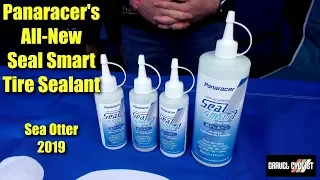 Panaracer's All-New Tire Sealant - Seal Smart: SOC 2019