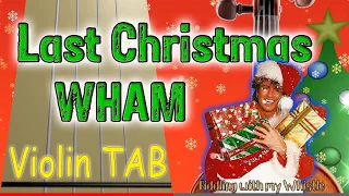 Last Christmas - WHAM - Christmas - Violin - Play Along Tab Tutorial