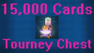 15,000 Card Chest Tournament Opening