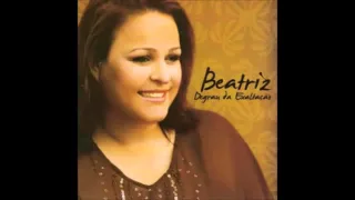 Cd completo degrau da exaltação (Beatriz Andrade)