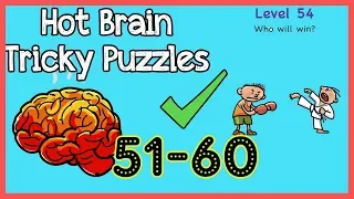 Hot Brain Tricky Puzzles Level 51 52 53 54 55 56 57 58 59 60 Walkthrough Solution