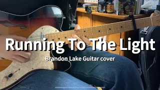 Running To The Light (Live) - Brandon Lake - Guitar Cover