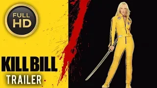 🎥 KILL BILL: VOL. 1 (2003) | Full Movie Trailer in Full HD | 1080p