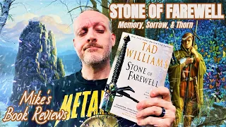 Stone of Farewell by Tad Williams Book Review & Reaction | It Left Me A Little Cold