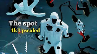 (Almost) All The Spot 4K Upscaled Scenes Across the spider verse {MINI SPOT}