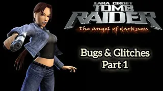 Tomb Raider Angel Of Darkness | Bugs & Glitches Part 1