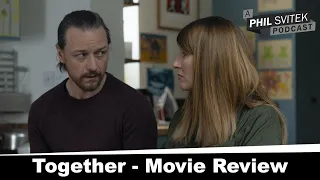 Together (James McAvoy & Sharon Horgan) - Movie Review