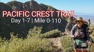 Carpentrekkers Pacific Crest Trail 2021 Vlog #2 - Day 1-7 | Mile 0-110