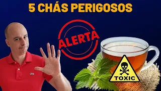 5 CHÁS Perigosos || Dr. Moacir Rosa