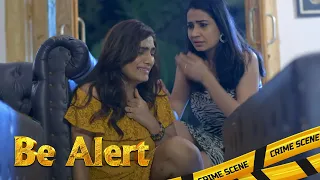 Be Alert | Web Series | Latest Trending 2024 | New Episode - 32 | Superhit | Crime Web Series